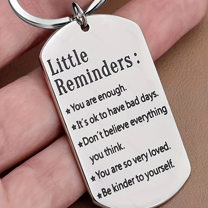 1pc Inspirational Stainless Steel Little Reminders Keychain - Uplifting Motto, Durable, Hypoallergenic, Perfect Birthday, Christmas Gift for Son, Daughter, Best Friend, Family Member, Coworker